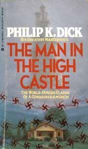 Beispielbild fr The Man in the High Castle zum Verkauf von ThriftBooks-Dallas