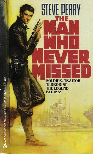 9780441519163: The Man Who Never Missed (Matador, Bk. 1)