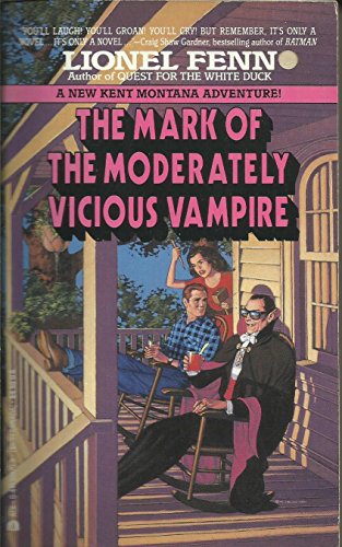 Beispielbild fr Mark of the Moderately Vicious Vampire zum Verkauf von Half Price Books Inc.