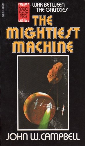 Beispielbild fr The Mightiest Machine zum Verkauf von Books From California