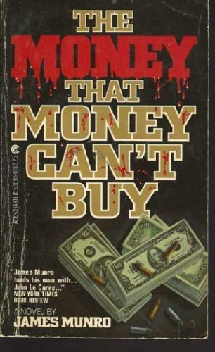 Stock image for The Money That Money Can't Buy for sale by Thomas F. Pesce'