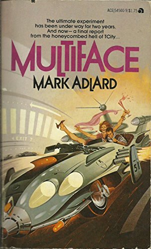 Multiface (T City Trilogy, Book 3) (9780441545001) by Mark Adlard