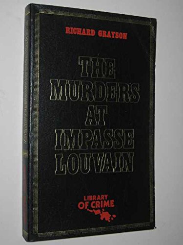 Stock image for The Murders at Impasse Louvain for sale by ThriftBooks-Dallas