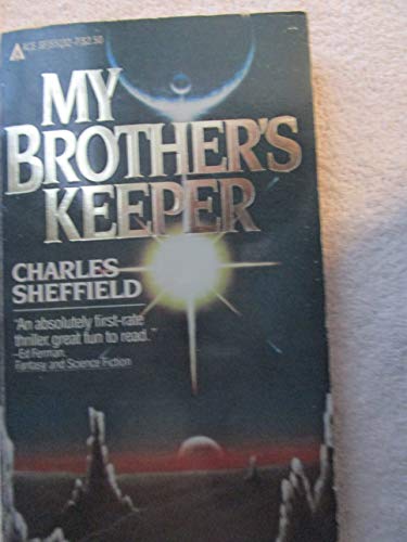 My Brothers Keeper (9780441551323) by Sheffield, Charles