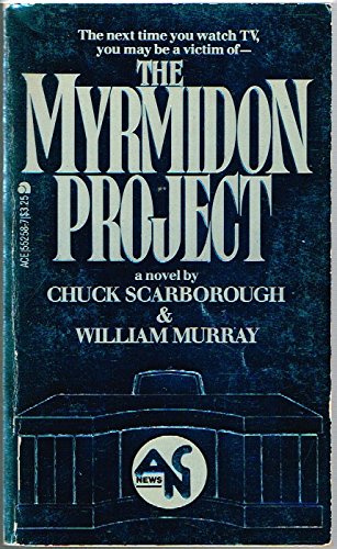 The Myrmidon Project (9780441552580) by C. Scarborough; William Murray