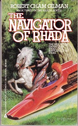 Navigator Of Rhada (9780441565757) by Gilman, Robert