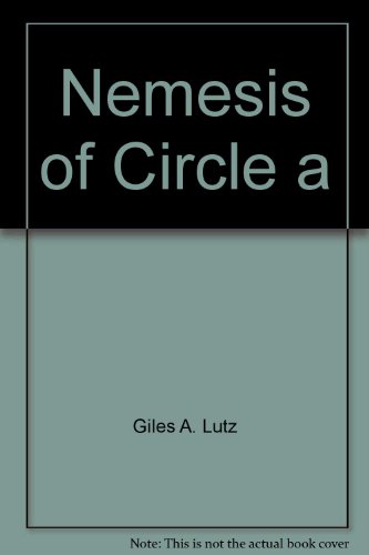 9780441569229: Nemesis of Circle a by Giles A. Lutz
