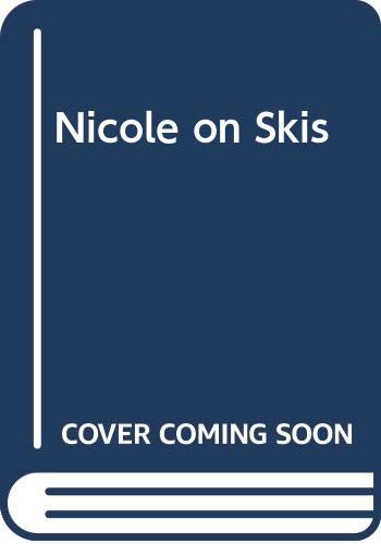 Stock image for Nicole on Skis for sale by ThriftBooks-Dallas