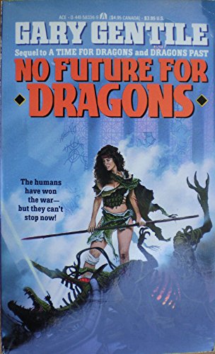 Stock image for No Future For Dragons for sale by R Bookmark