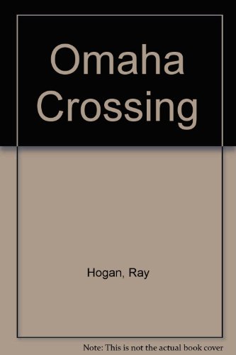 Beispielbild fr Omaha Crossing zum Verkauf von Heisenbooks