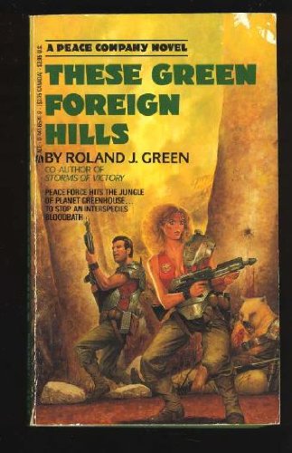 Stock image for Peace Company 2: These Green Foreign Hills for sale by BooksRun