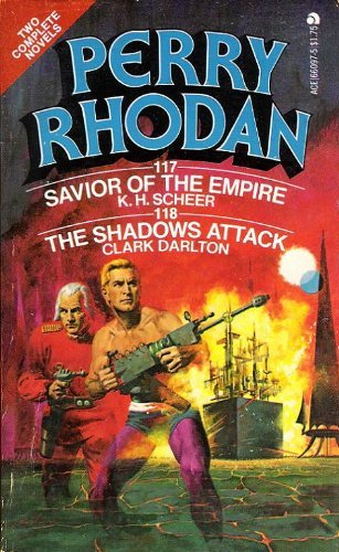 Stock image for Perry Rhodan, No. 117: Savior of the Empire / No. 118: The Shadows Attack for sale by HPB Inc.