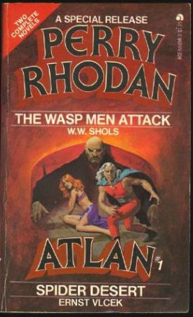 Imagen de archivo de The Wasp Men Attack and Spider Desert (Perry Rhodan Special Release #1 & Atlan #1) a la venta por HPB Inc.