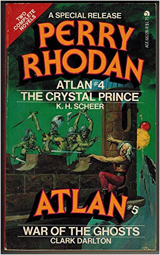 Beispielbild fr Perry Rhodan Special Release #4: Atlan #4: The Crystal Prince & Atlan #5: War of the Ghosts (Double) zum Verkauf von HPB Inc.