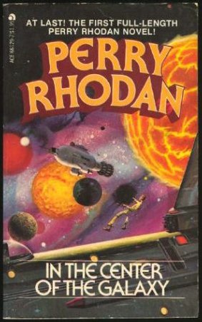 Stock image for Perry Rhodan: In the Center of the Galaxy (Perry Rhodan) for sale by HPB Inc.