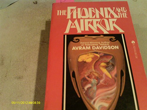 9780441661565: The Phoenix and the Mirror