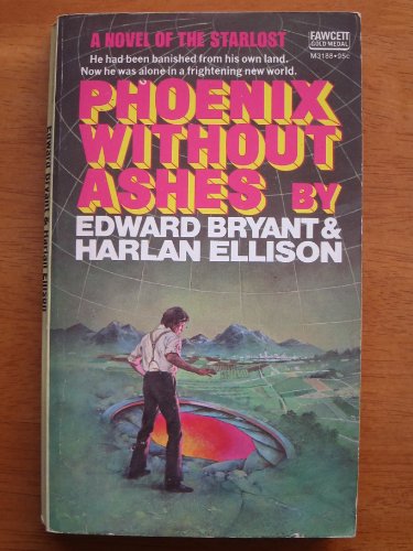 Phoenix Without Ashes (9780441662265) by Bryant, Edward; Ellison, Harlan