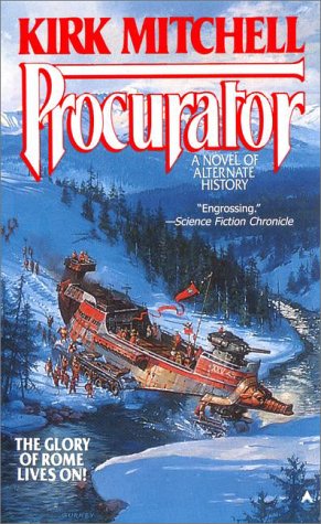 Stock image for Procurator : A Novel of Alternate History for sale by Better World Books