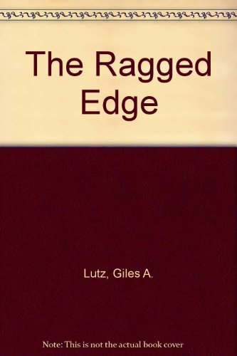 The Ragged Edge (9780441703616) by Lutz, Giles A.