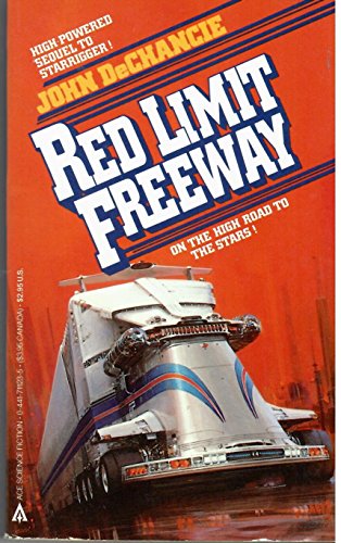 Red Limit Freeway - De Chancie, John