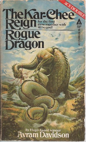 Beispielbild fr The Kar-Chee Reign: Rogue Dragon zum Verkauf von Celt Books