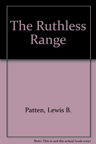 Beispielbild fr The Ruthless Range zum Verkauf von Better World Books