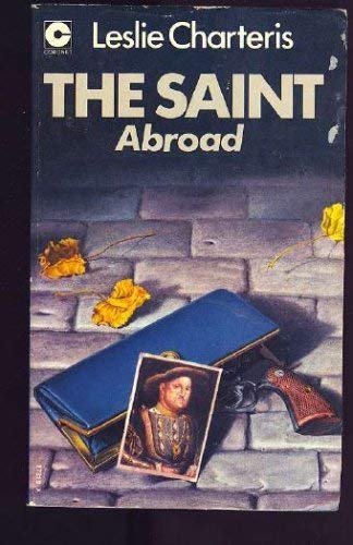 Stock image for The Saint is Back! in The Saint Abroad: Two Terrific Saint Adventures!: The Art Collectors, The Persistent Patriots for sale by Eric James