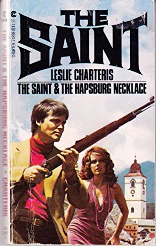 9780441748983: Leslie Charteris' "the Saint and the Hapsburg Necklace"