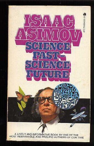 Beispielbild fr Science past, science future zum Verkauf von Wonder Book