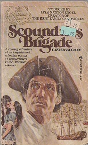 Imagen de archivo de Scoundrel's Brigade a la venta por Top Notch Books