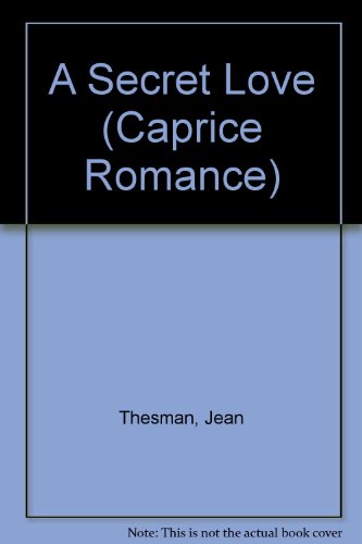 Stock image for A Secret Love (Caprice Romance) for sale by ThriftBooks-Dallas