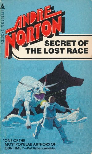 Secrets Of Lost Race (9780441758357) by Norton, Andre