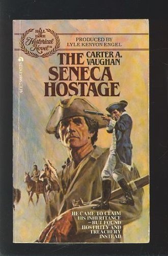 Imagen de archivo de The Seneca Hostage a la venta por ThriftBooks-Dallas