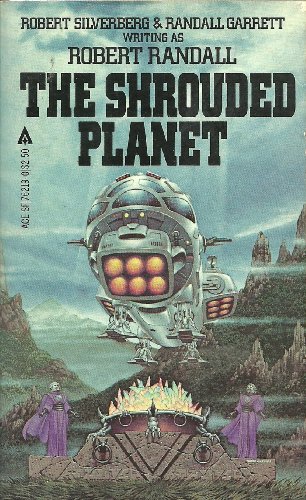 The Shrouded Planet (9780441762194) by Robert Silverberg; Randall Garrett