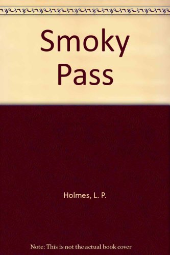 Stock image for Smoky Pass for sale by SecondSale