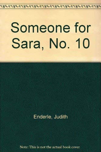 Someone for Sara, No. 10 (9780441774616) by Enderle, Judith