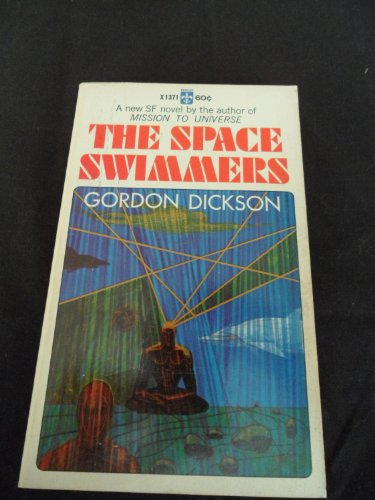 The Space Swimmers (9780441777655) by Dickson, Gordon R.