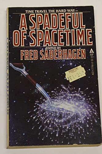 Stock image for Spadeful of Spacetime for sale by Bramble Ridge Books