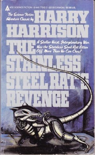 9780441779123: The Stainless Steel Rat's Revenge