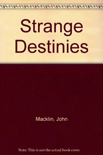 Strange Destinies