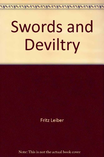 Stock image for Swords and Deviltry for sale by West With The Night