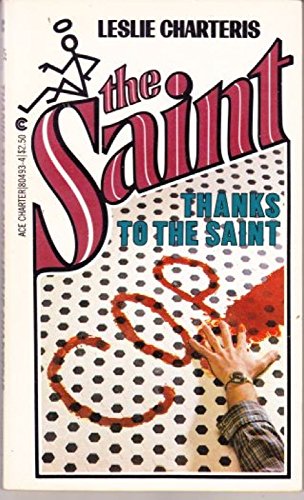 Beispielbild fr Thanks to the Saint (The Saint Series) zum Verkauf von HPB-Diamond