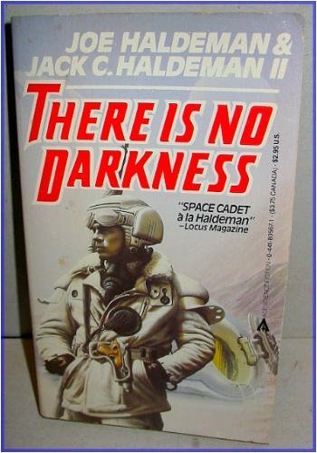 There Is No Darkness (9780441805679) by Haldeman, Jack C.