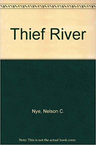 Imagen de archivo de Thief River a la venta por ThriftBooks-Dallas