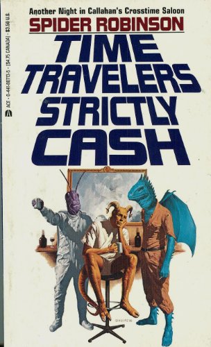 Time Travelers Strictly Cash (9780441807130) by Robinson, Spider