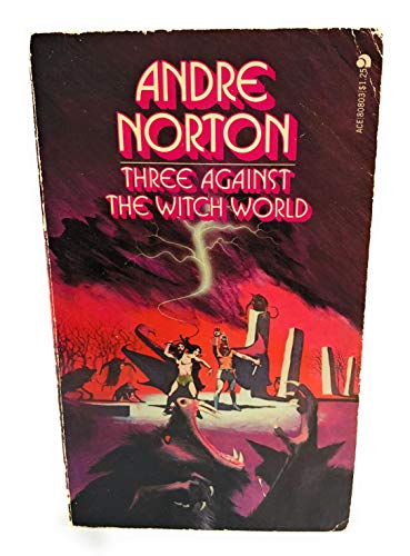 9780441808045: Three Against The Witch World : Ace F-332