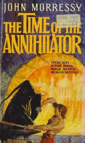 9780441811915: The Time of the Annihilator