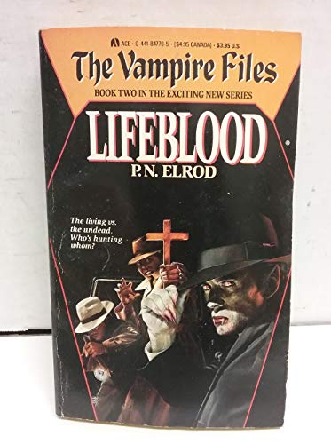 Imagen de archivo de Life Blood (Vampire Files, No. 2) a la venta por Wonder Book