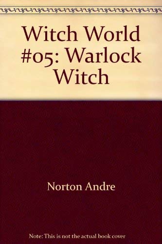 9780441873265: Witch World #05: Warlock Witch