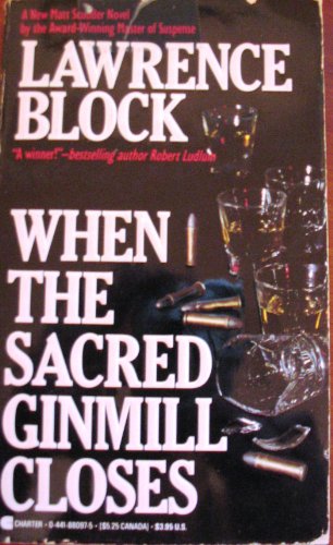 Imagen de archivo de When the Sacred Ginmill Closes a la venta por HPB-Diamond